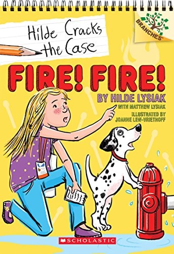 Hilde Cracks the Code #3: Fire! Fire! (A Branches Book)