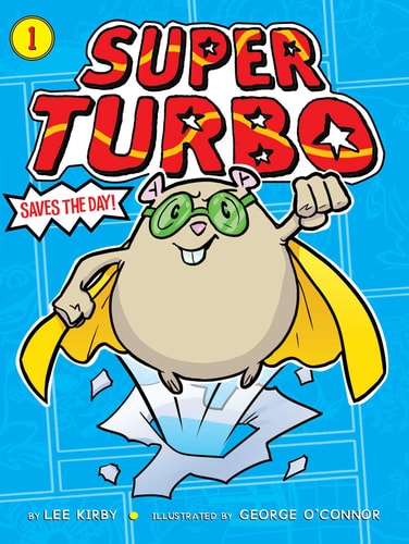 Super Turbo #1: Super Turbo Saves the Day!