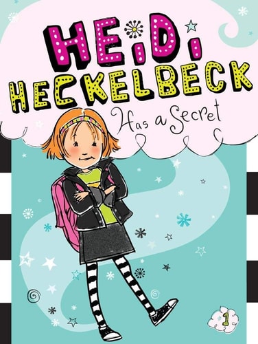 Heidi Heckelbeck #1: Has a Secret