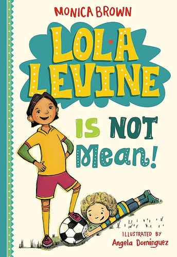 Lola Levine #1: Lola Levine Is Not Mean!
