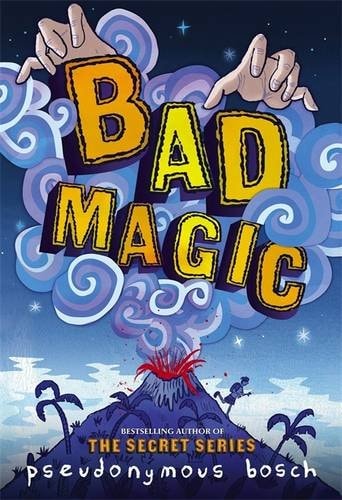 The Bad Books #1: Bad Magic