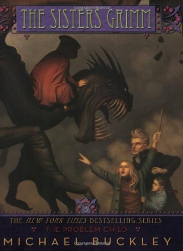 The Sisters Grimm #3:The Problem Child