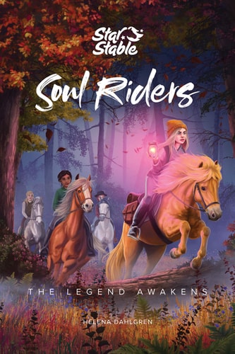 Soul Riders #2: The Legend Awakens