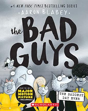 The Bad Guys #10: In The Baddest Day Ever