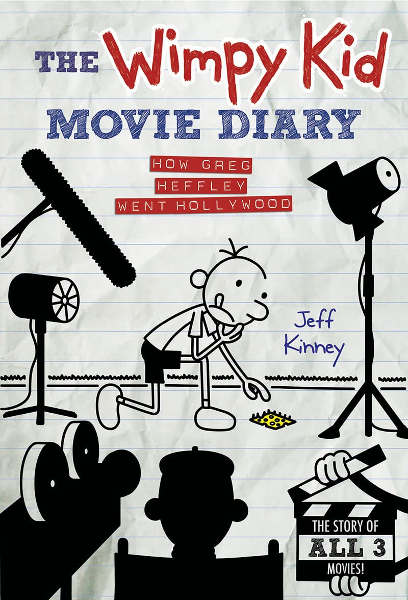 Diary of a Wimpy Kid Diary: How Greg Heffley Went Hollywood, Revised and Expanded Ed