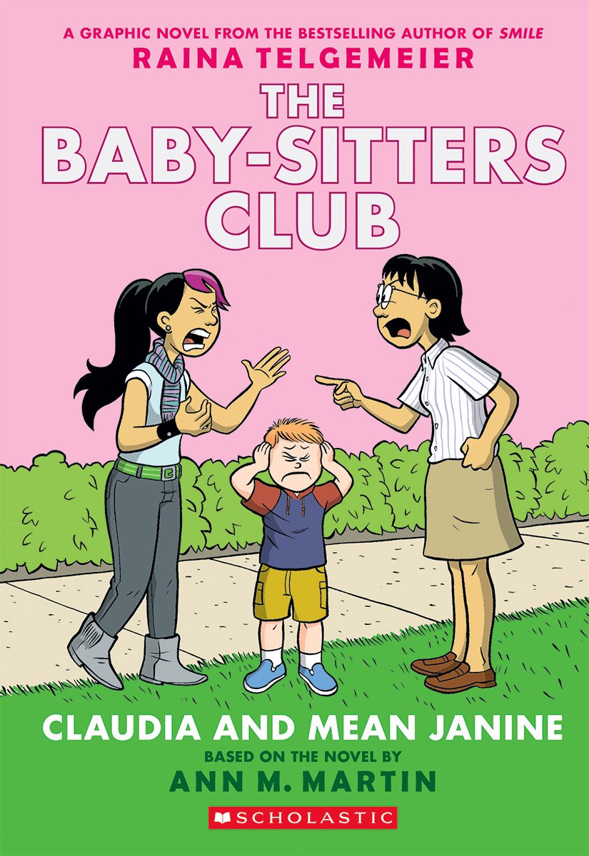 The Baby-Sitters Club #4: Claudia and Mean Janine (Graphic Novel)