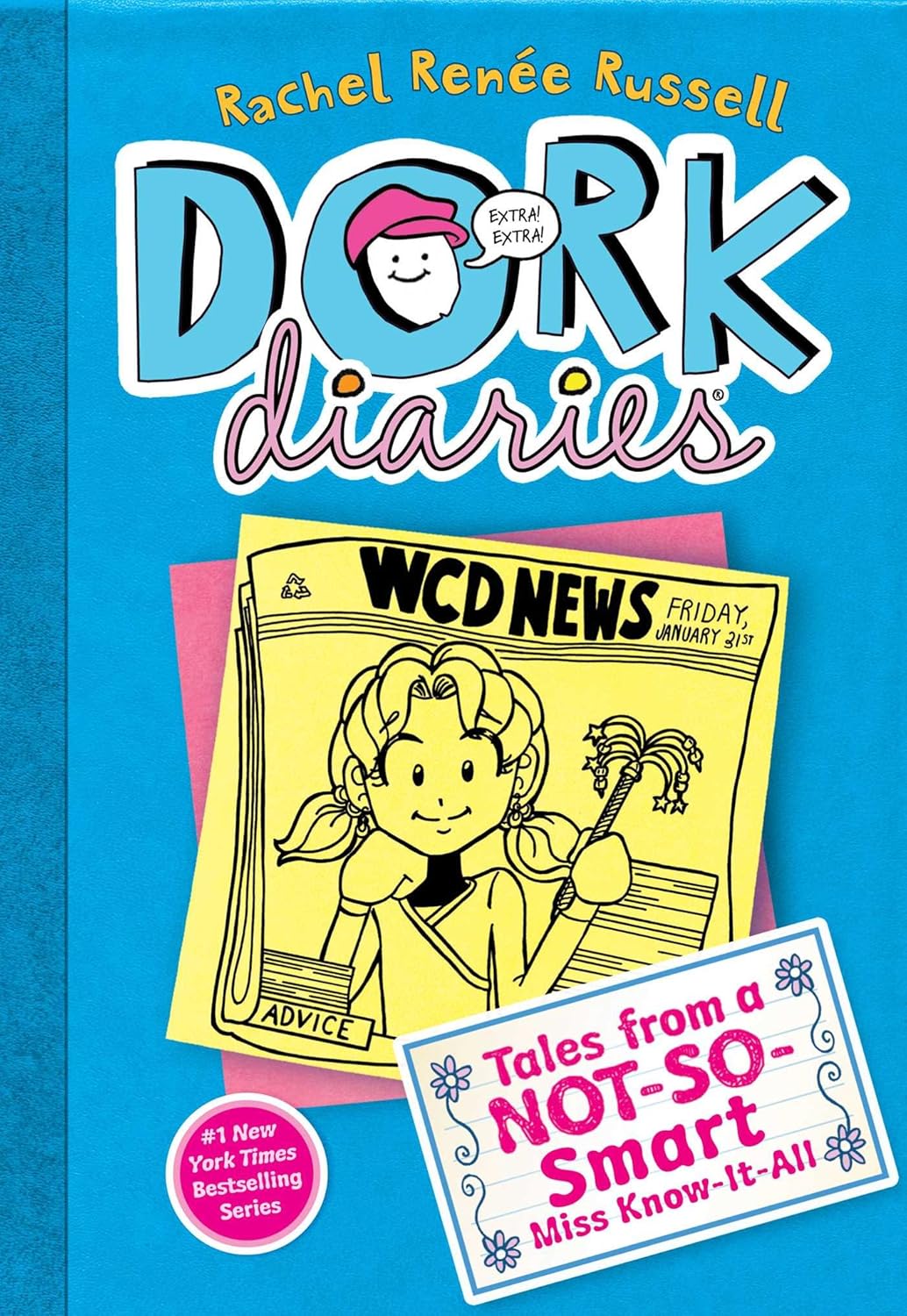 Dork Diaries # 5: Tales from a Not-So-Smart Miss Know-It-All