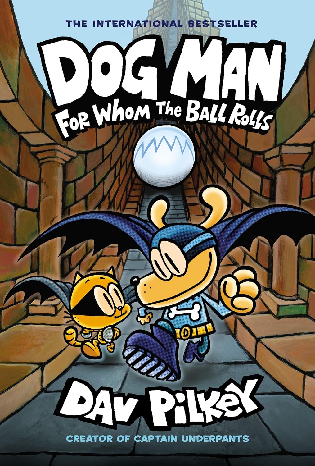 Dog Man #7: For Whom the Ball Rolls