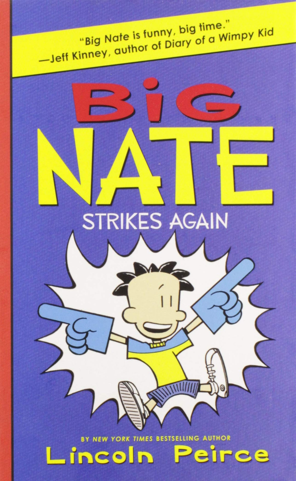 Big Nate #2: Big Nate Strikes Again