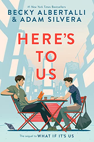 What If It's Us #2: Here's to Us