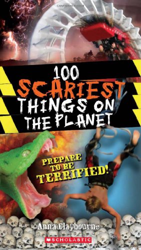 100 Scariest Things on the Planet