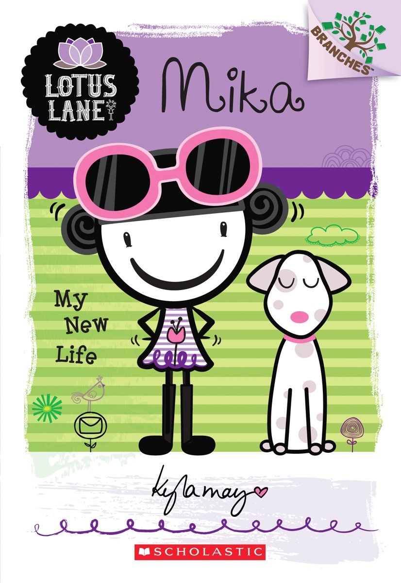 Lotus Lane #4: Mika: My New Life (A Branches Book)