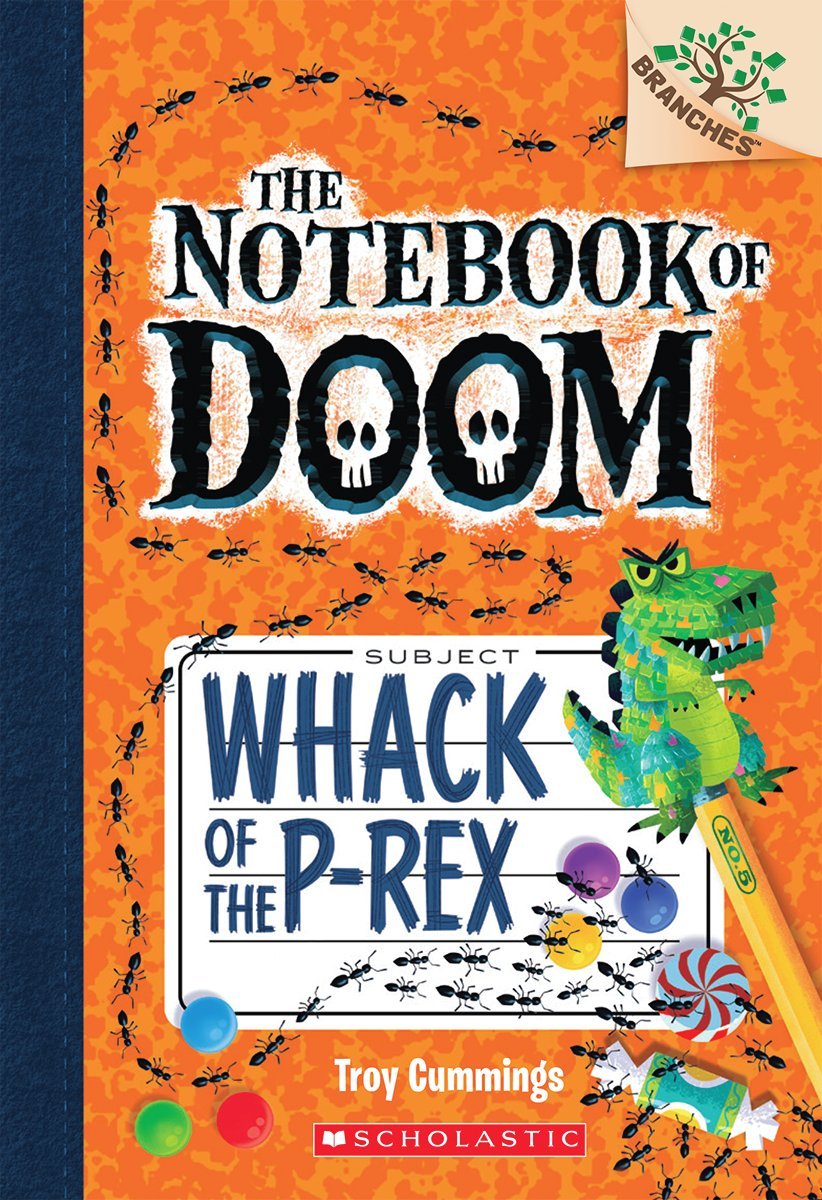 Notebook of Doom #5: Whack of the P-Rex (A Branches Book)
