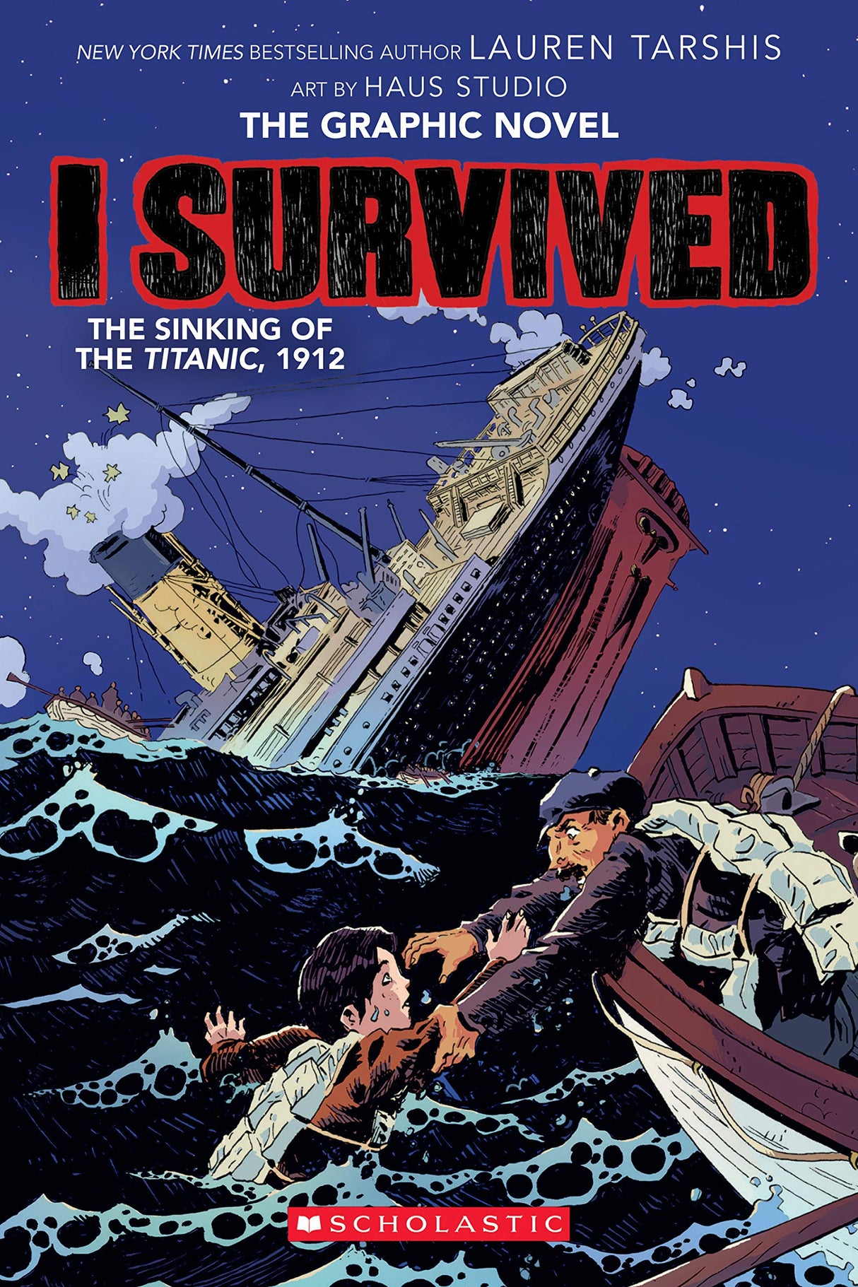 I Survived Graphic Novel #1: I Survived The Sinking of the Titanic, 1912