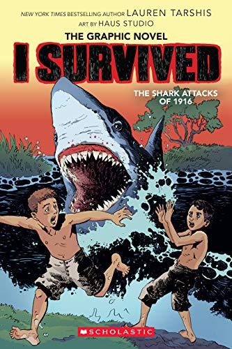 I Survived Graphic Novel #2: I Survived the Shark Attacks of 1916