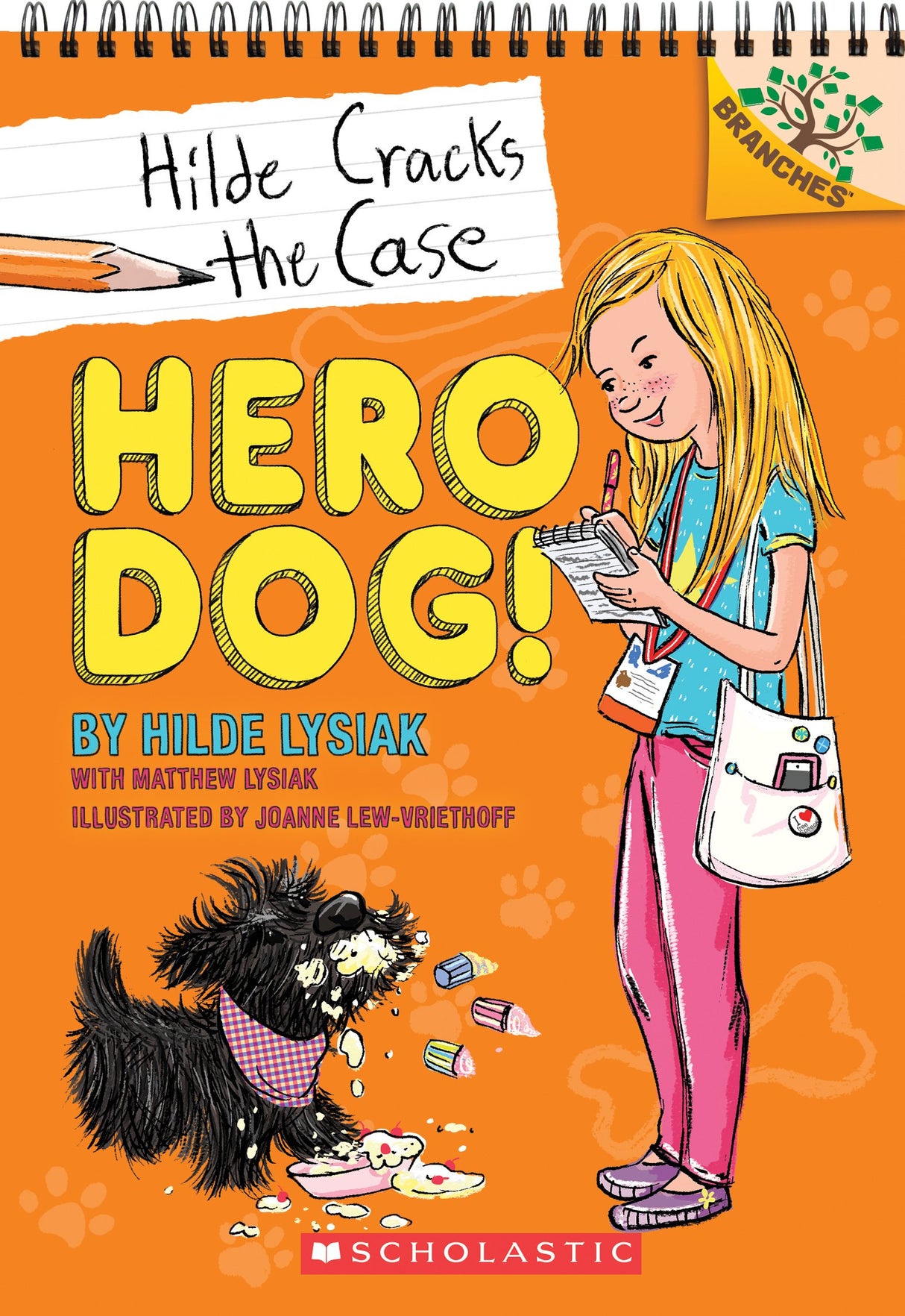 Hilde Cracks the Case #1: Hero Dog! (A Branches Book)