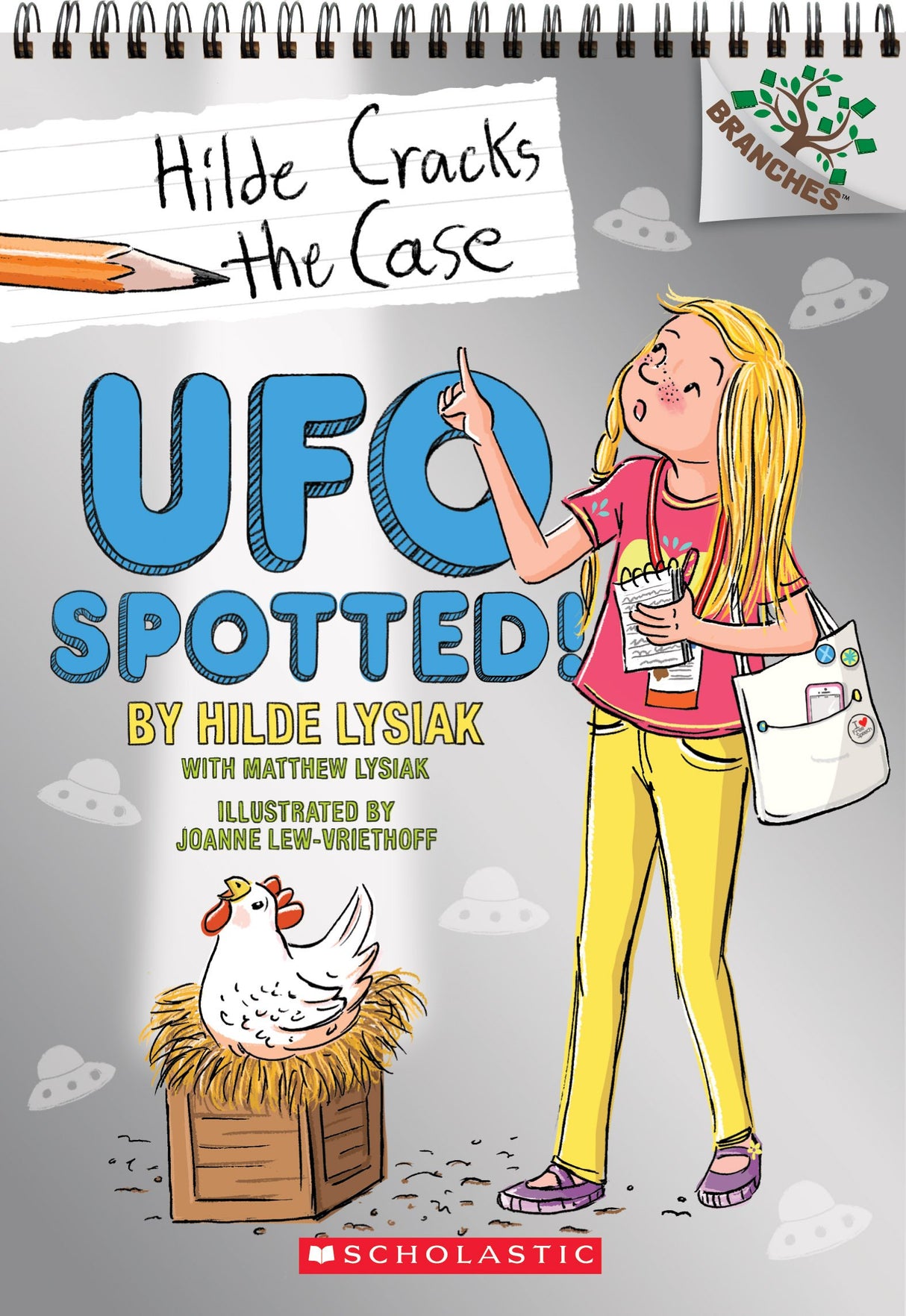 Hilde Cracks the Case #4: UFO Spotted (A Branches Book)