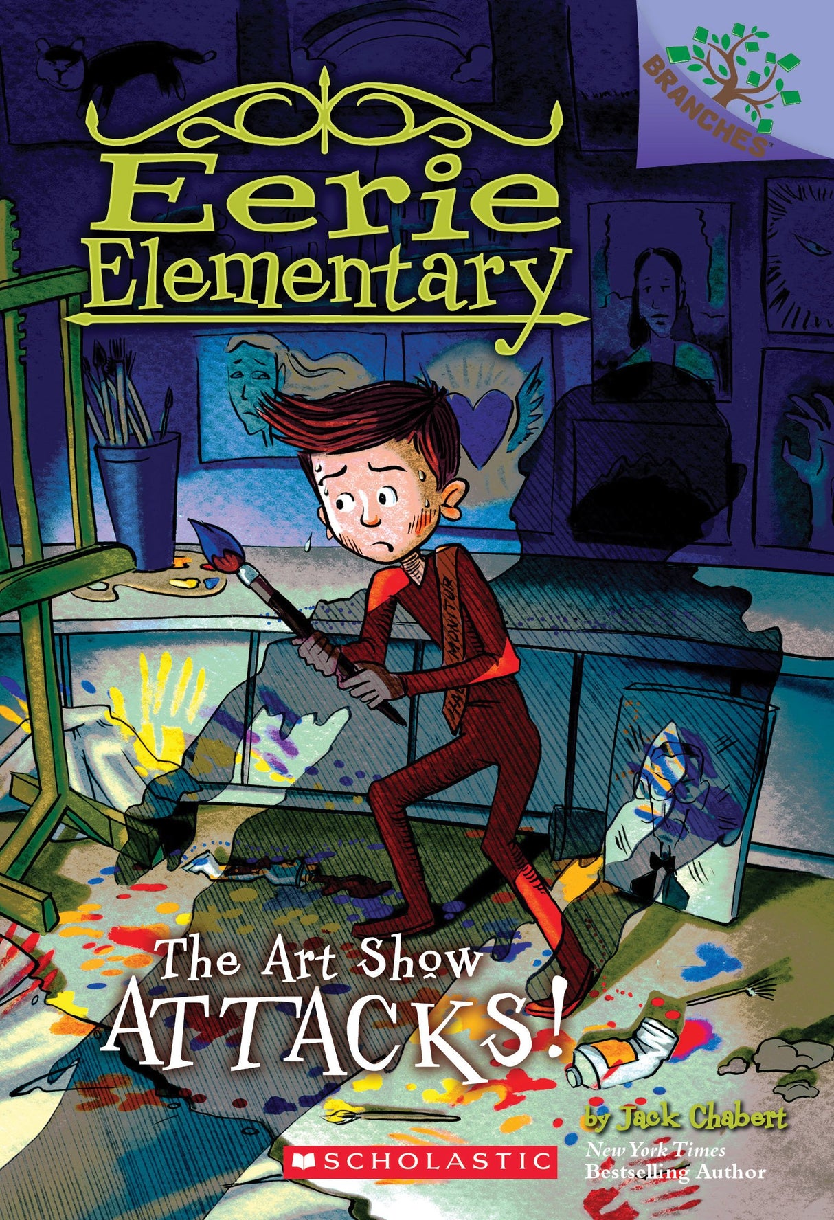 Eerie Elementary #9: The Art Show Attacks (A Branches Book)