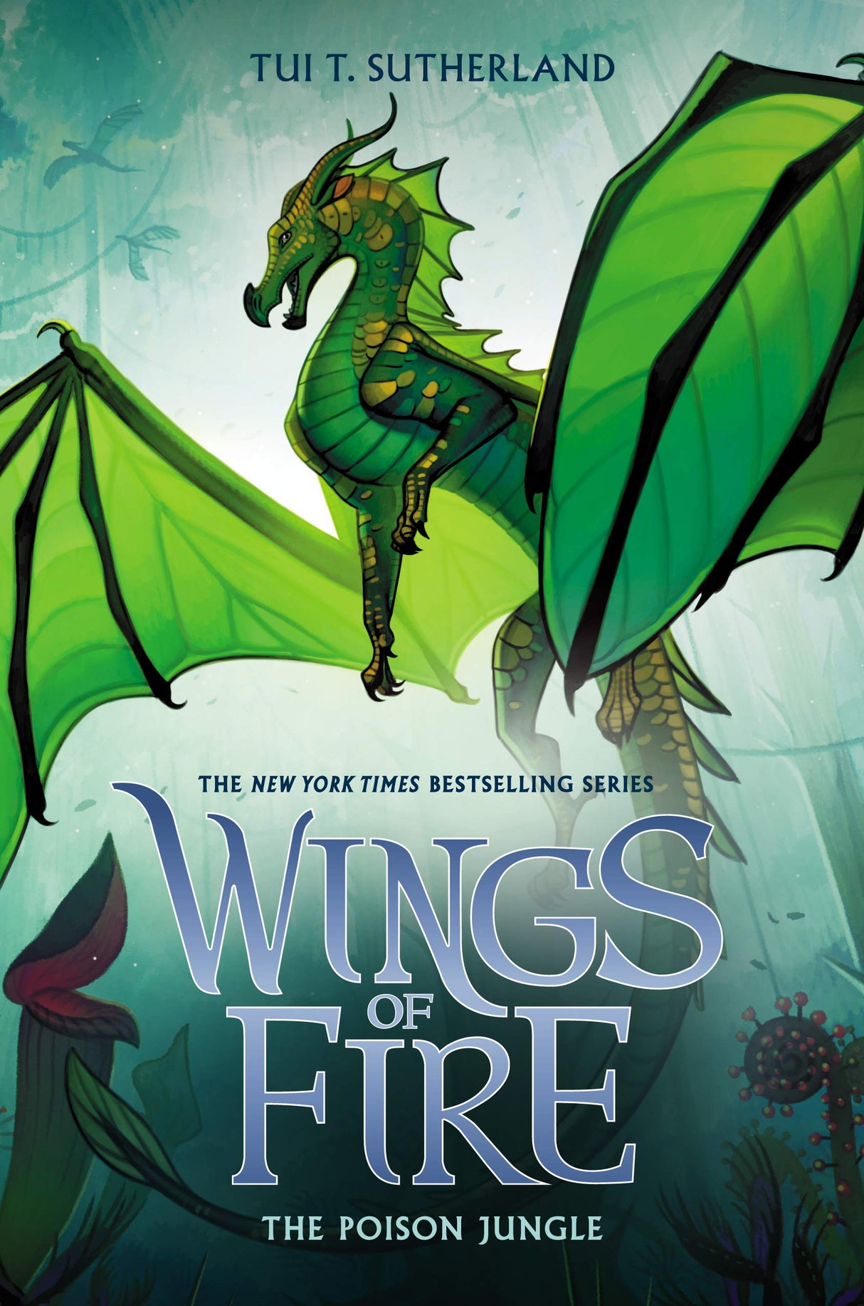 Wings of Fire #13: The Poison Jungle