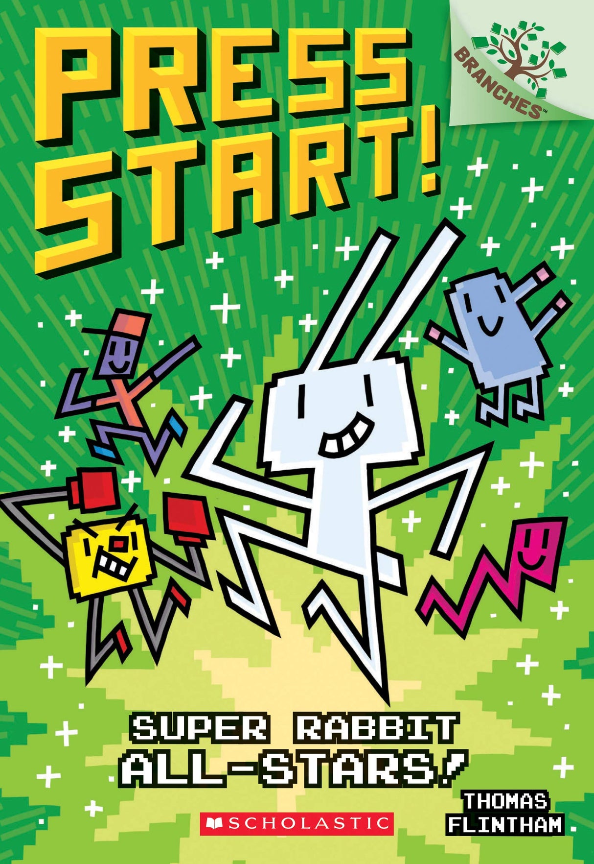 Press Start! #8: Super Rabbit All-Stars! (A Branches Book)