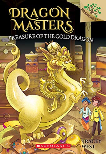 Dragon Masters #12: Treasure of the Gold Dragon (A Branches Book)