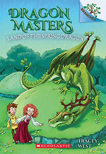 Dragon Masters #14: Land of the Spring Dragon (A Branches Book)