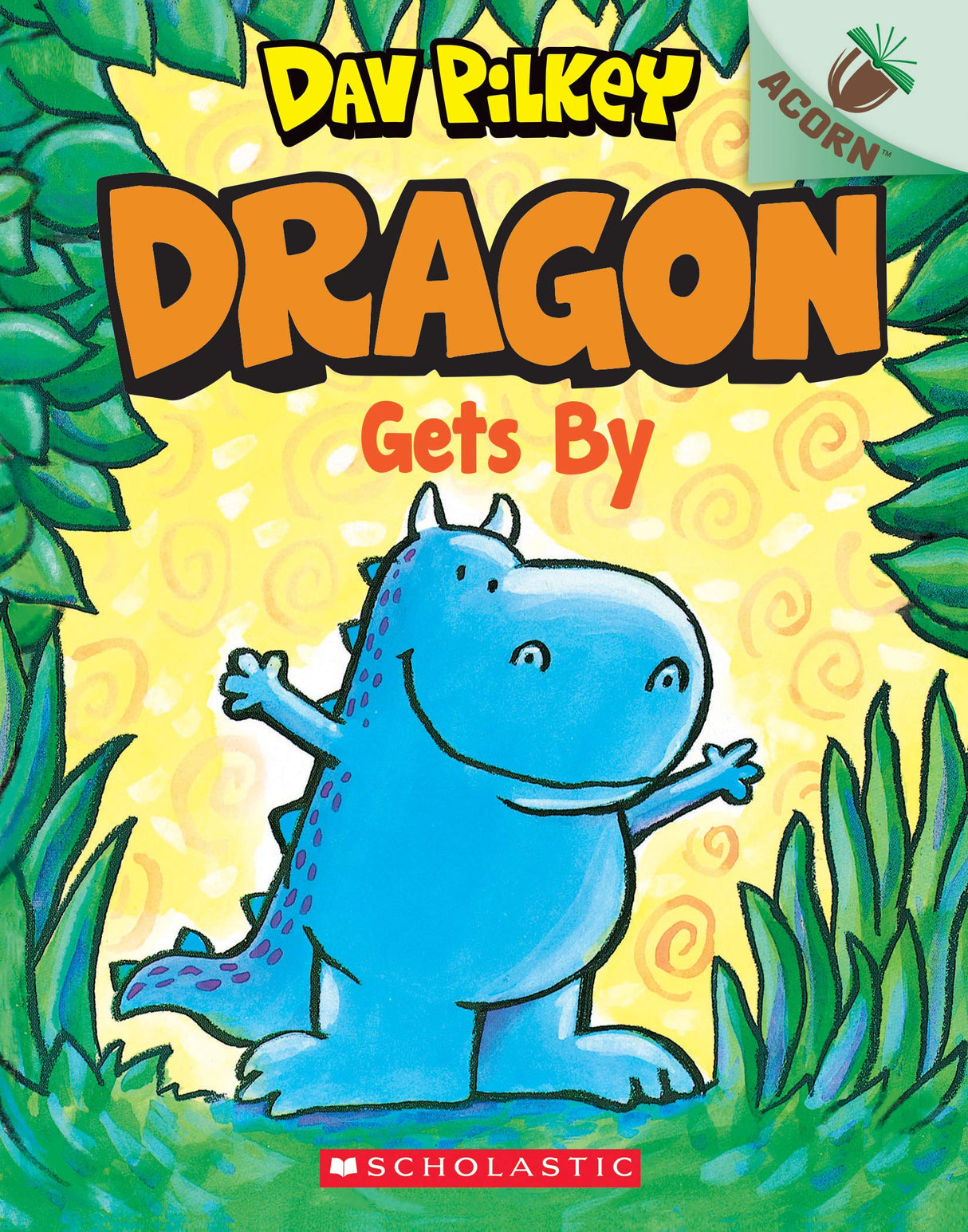 Dragon #3: Dragon Gets By (An Acorn Book)