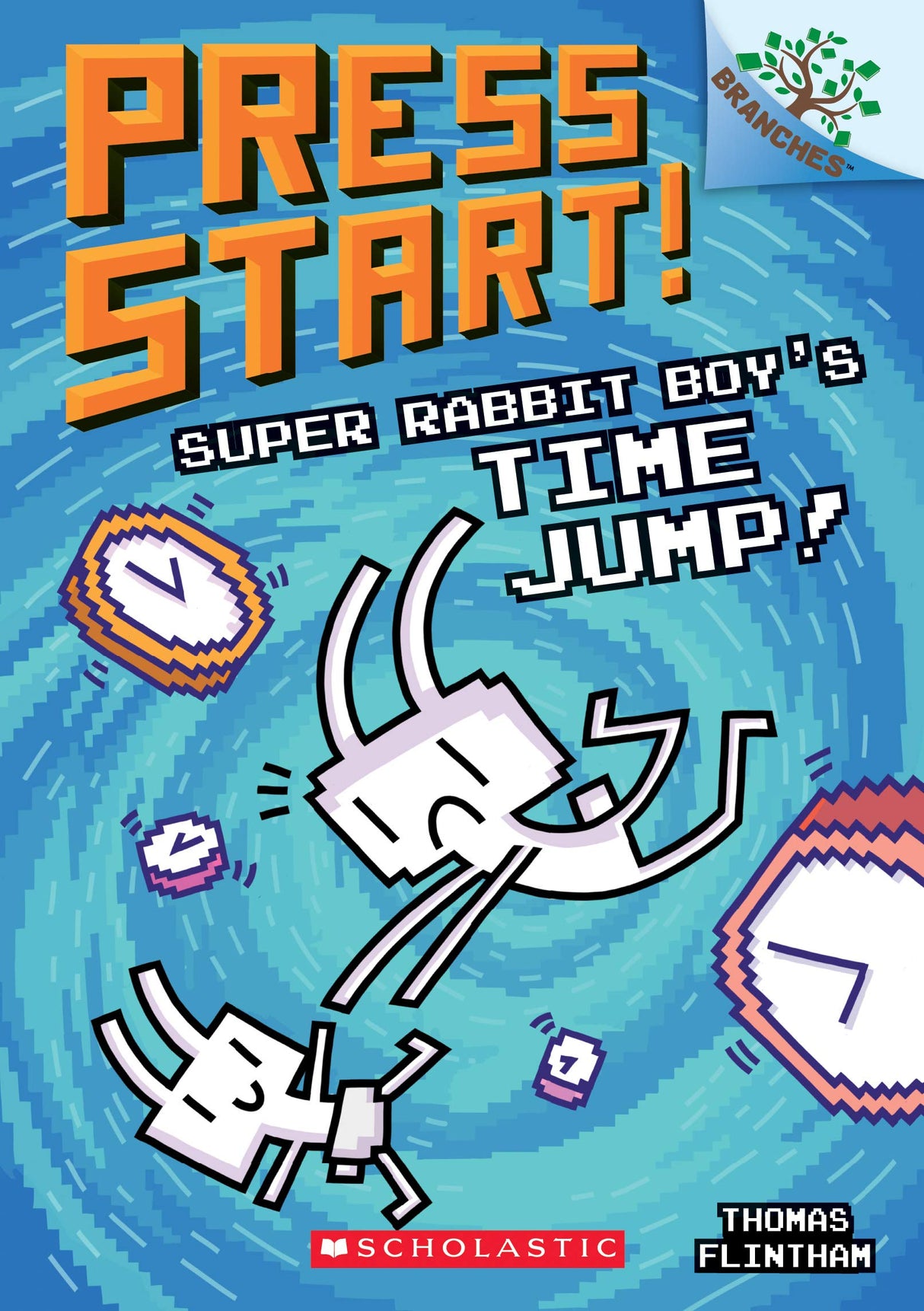 Press Start #9: Super Rabbit Boy's Time Jump (A Branches Book)
