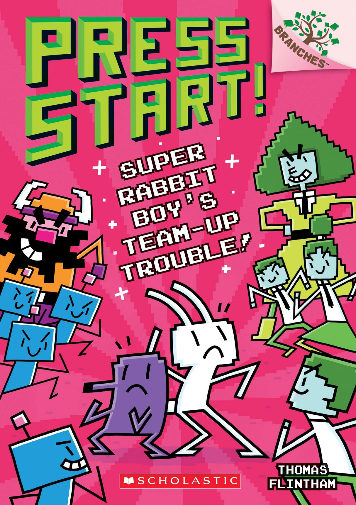 Press Start #10: Super Rabbit Boy's Team-Up Trouble: (A Branches Book)