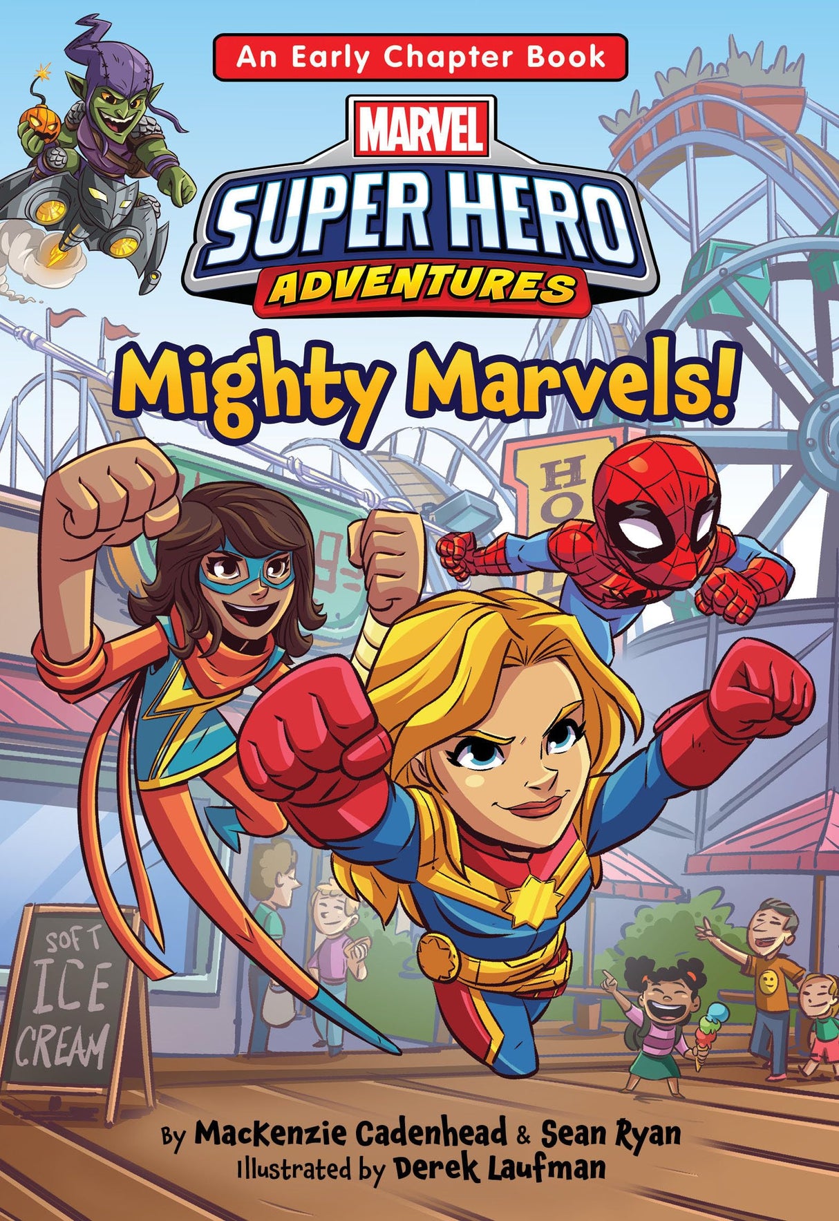 Marvel Super Hero Adventures: Mighty Marvels!: An Early Chapter Book (Super Hero Adventures Chapter Books)