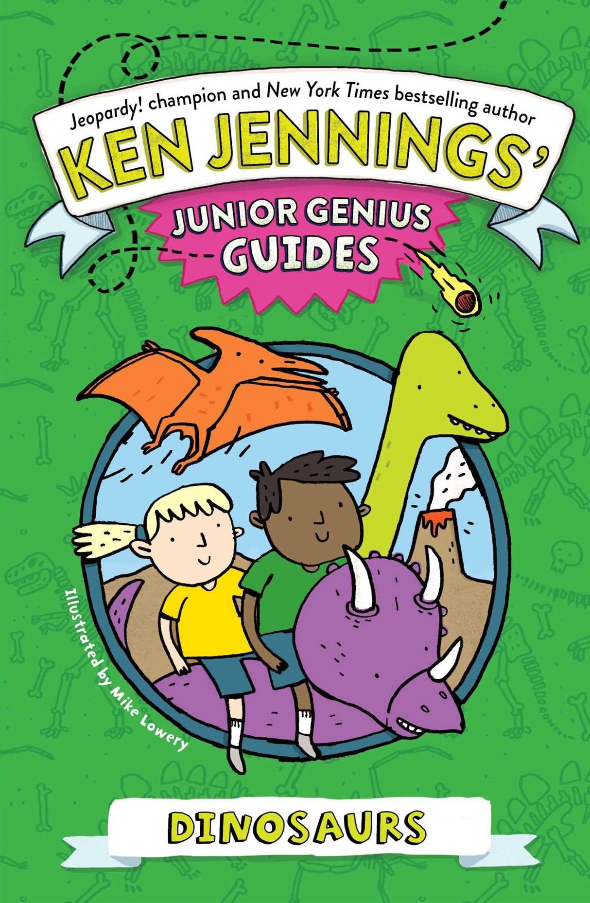 Dinosaurs (Ken Jennings’ Junior Genius Guides)