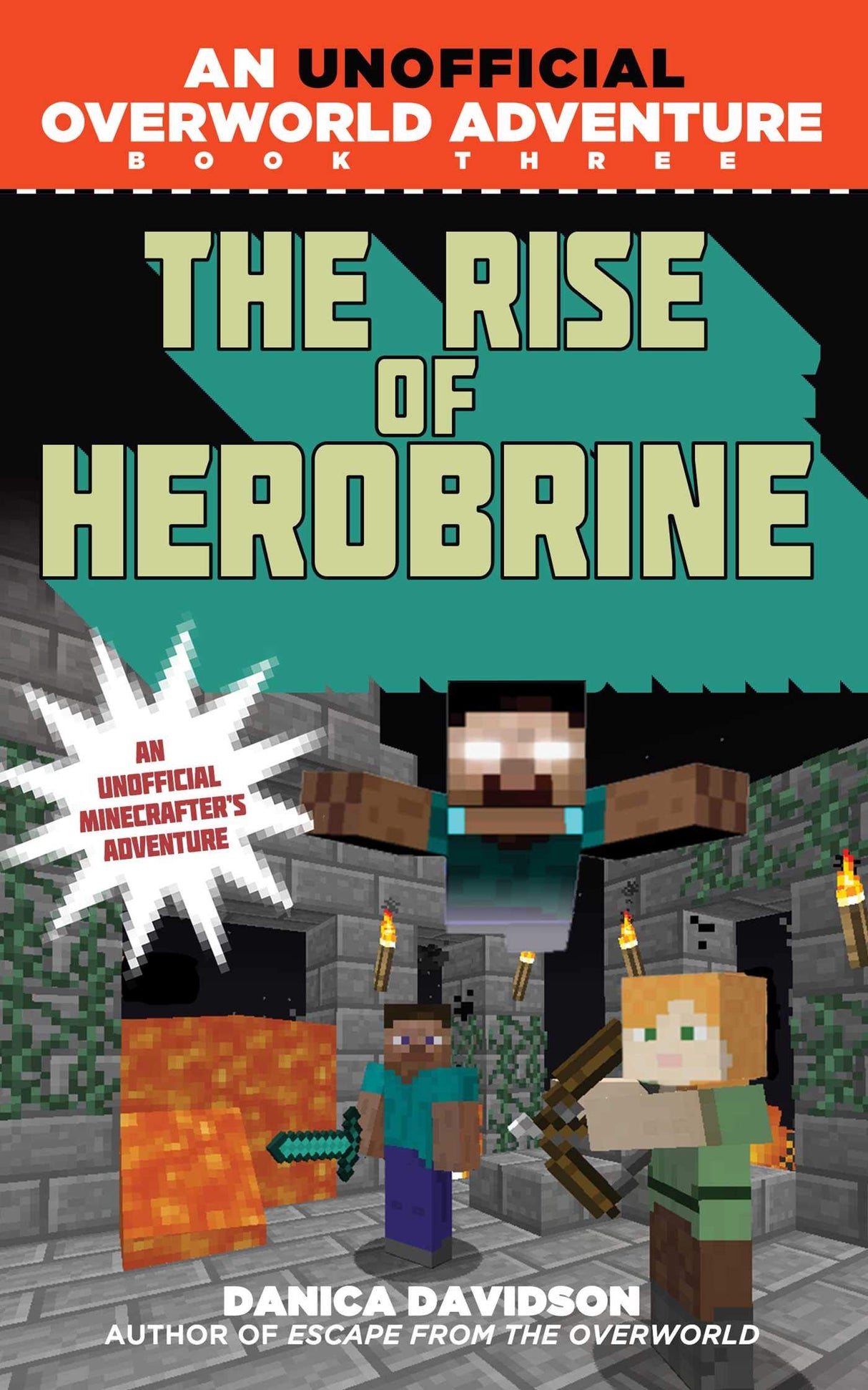 An Unofficial Overworld Adventure #3: The Rise of Herobrine