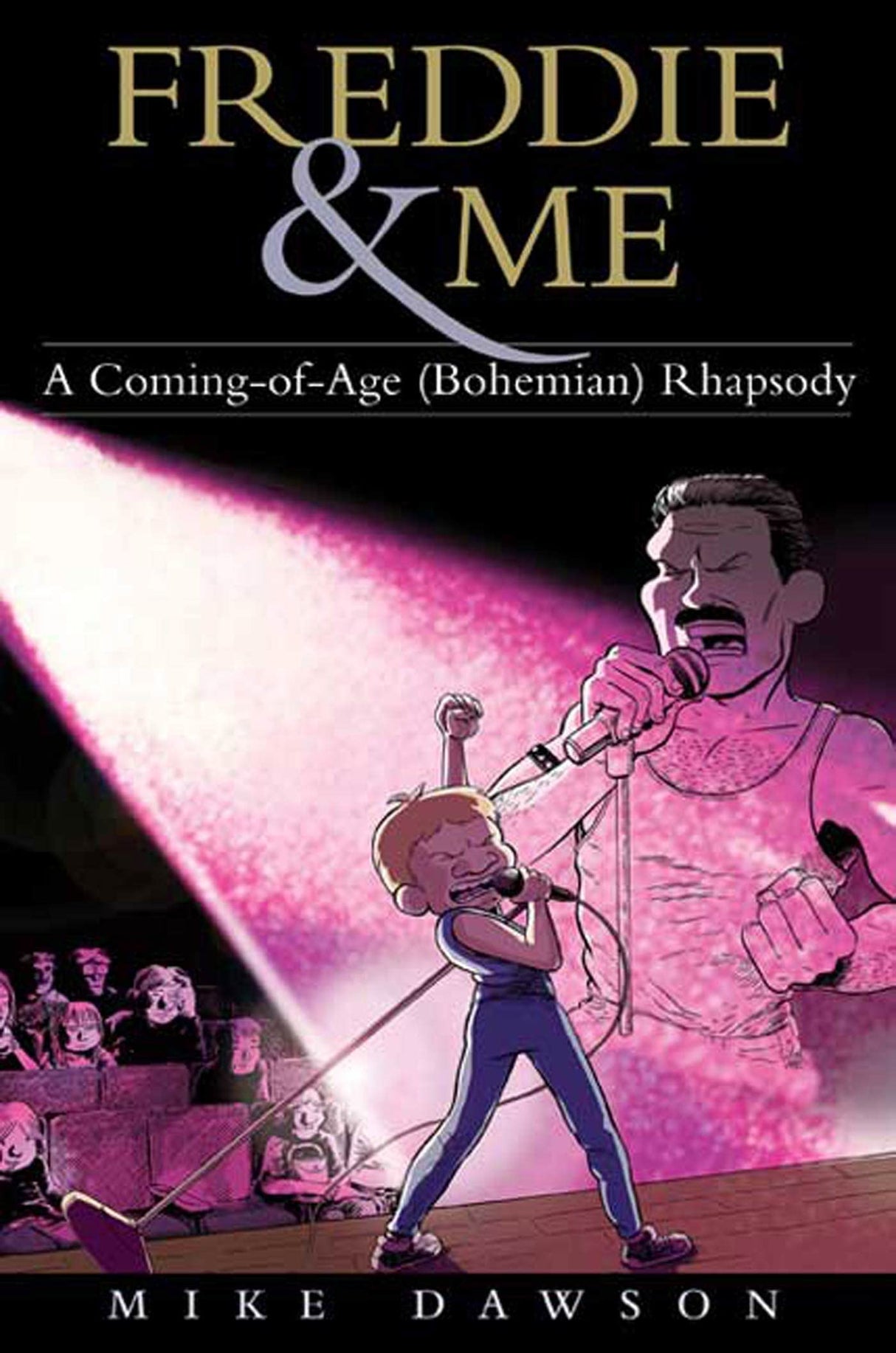 Freddie & Me: A Coming-of-Age (Bohemian) Rhapsody