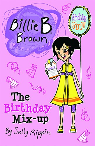 Billie B. Brown: The Birthday Mix-Up