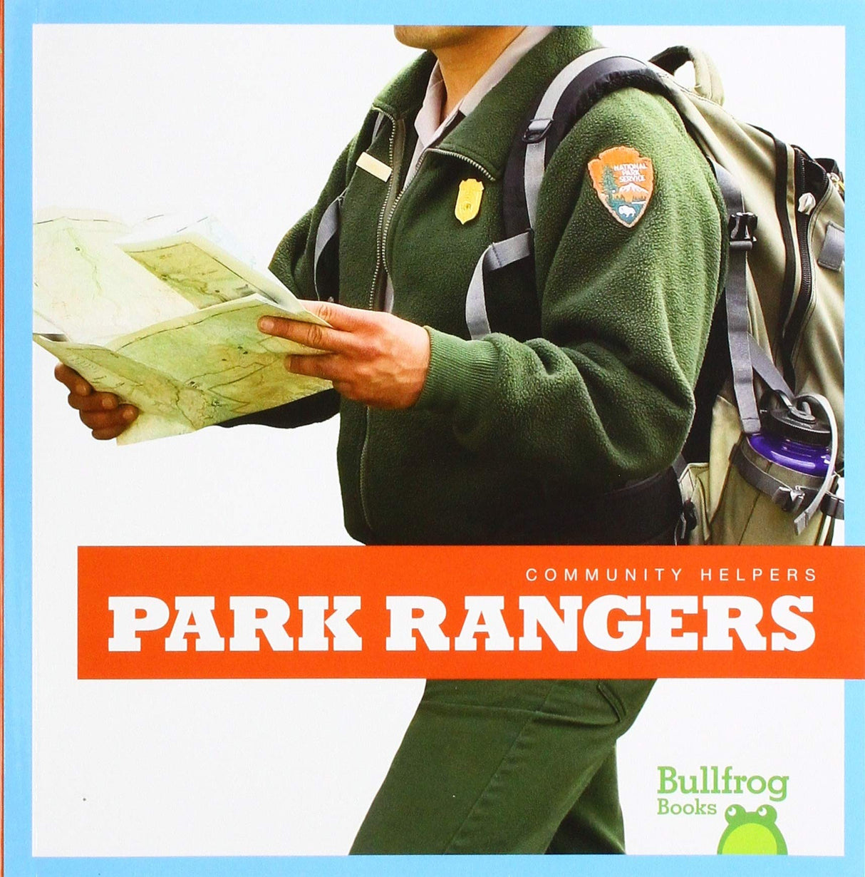 Bullfrog Books: Community Helpers - Park Rangers