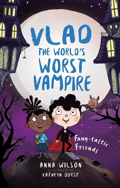 Fang-tastic Friends (Vlad, the World's Worst Vampire #2: Fang-tastic Friends