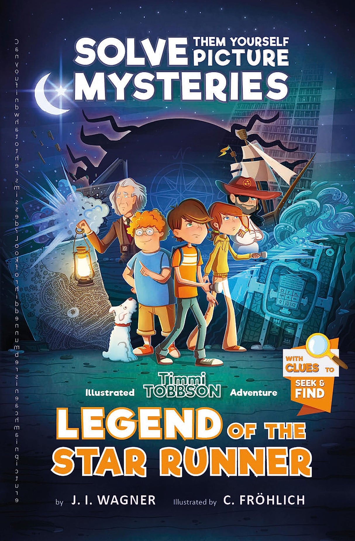 A Timmi Tobbson Adventure Book: Legend of the Star Runner