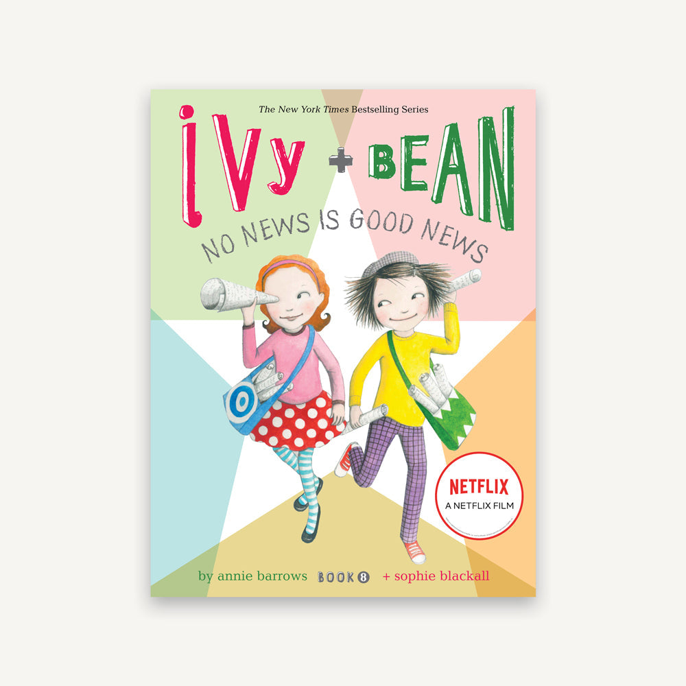 Ivy & Bean #8: No News is Good News